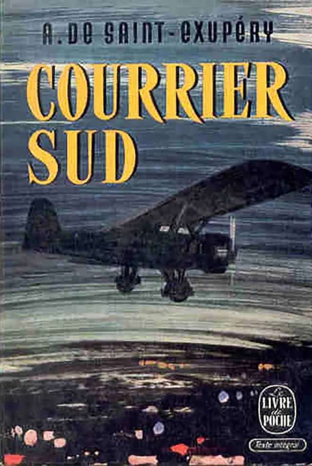 Courrier Sud d'Antoine de Saint-Exupéry aux éditions Le Livre de Poche
